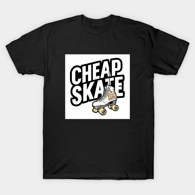 Cheap Skate T-Shirt by Dizgraceland